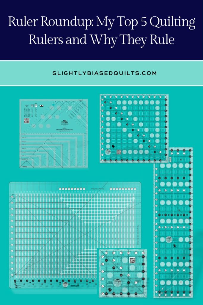 Ruler Roundup: My Top 5 Quilting Rulers and Why They Rule – slightly ...
